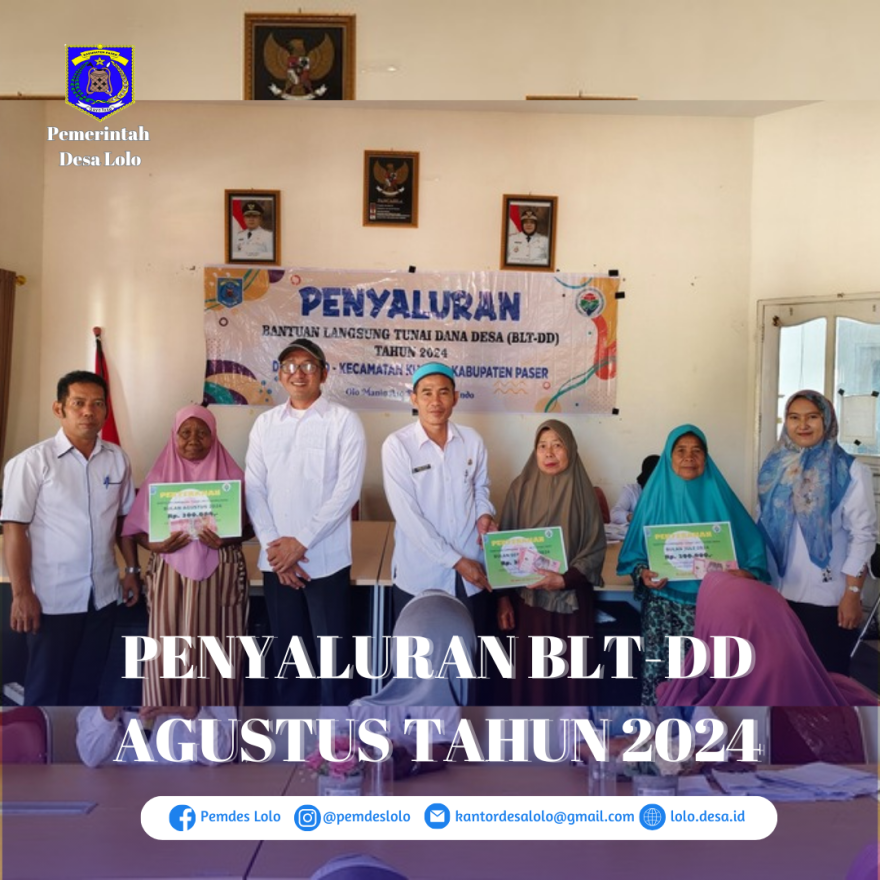 Penyaluran Bantuan Langsung Tunai Dana Desa (BLT-DD) Bulan Agustus Tahun 2024.